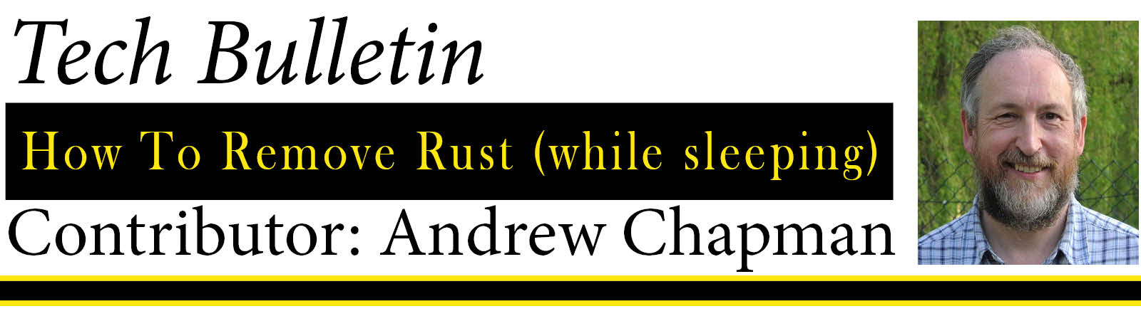 How to clean rust - while sleeping